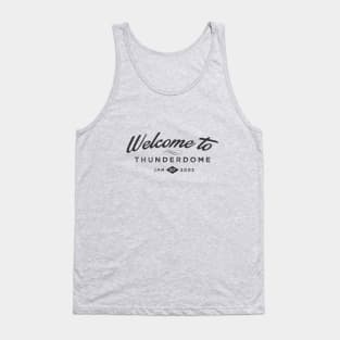 Welcome to Thunderdome Tank Top